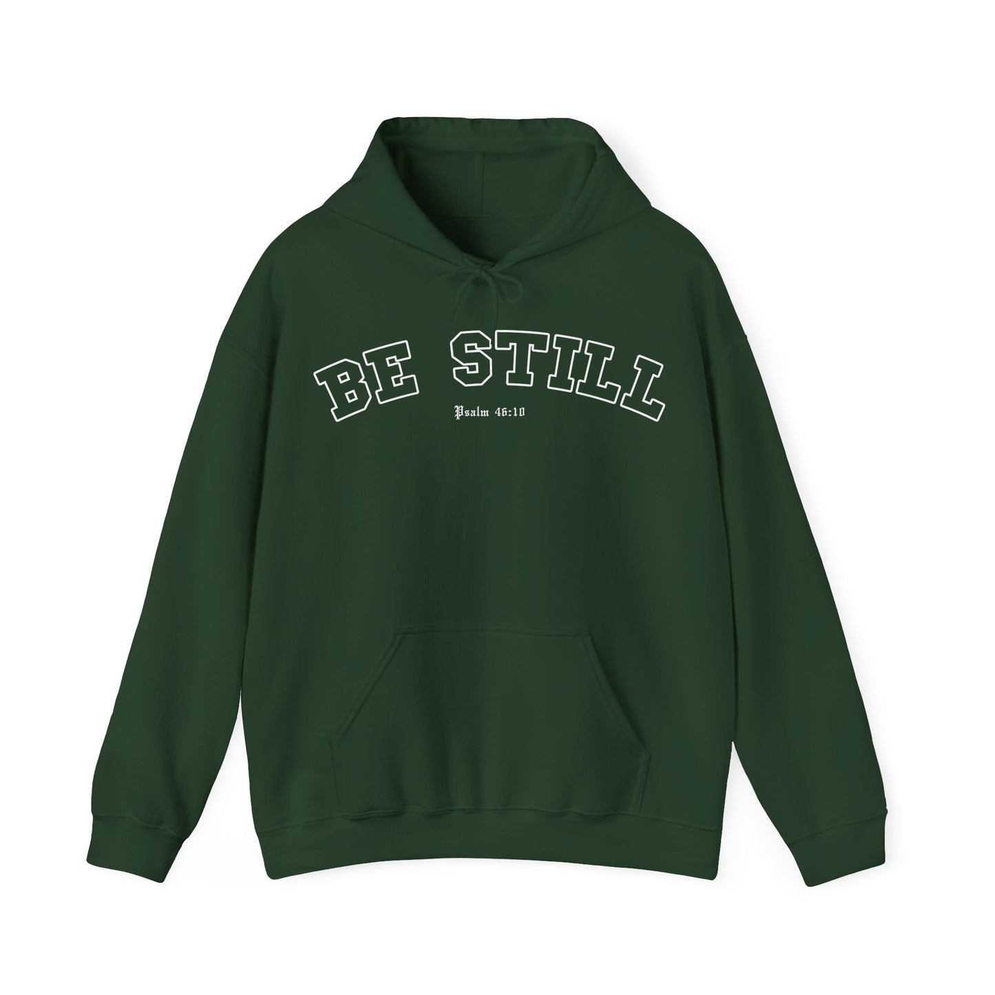 BE STILL Hoodie (Adult)