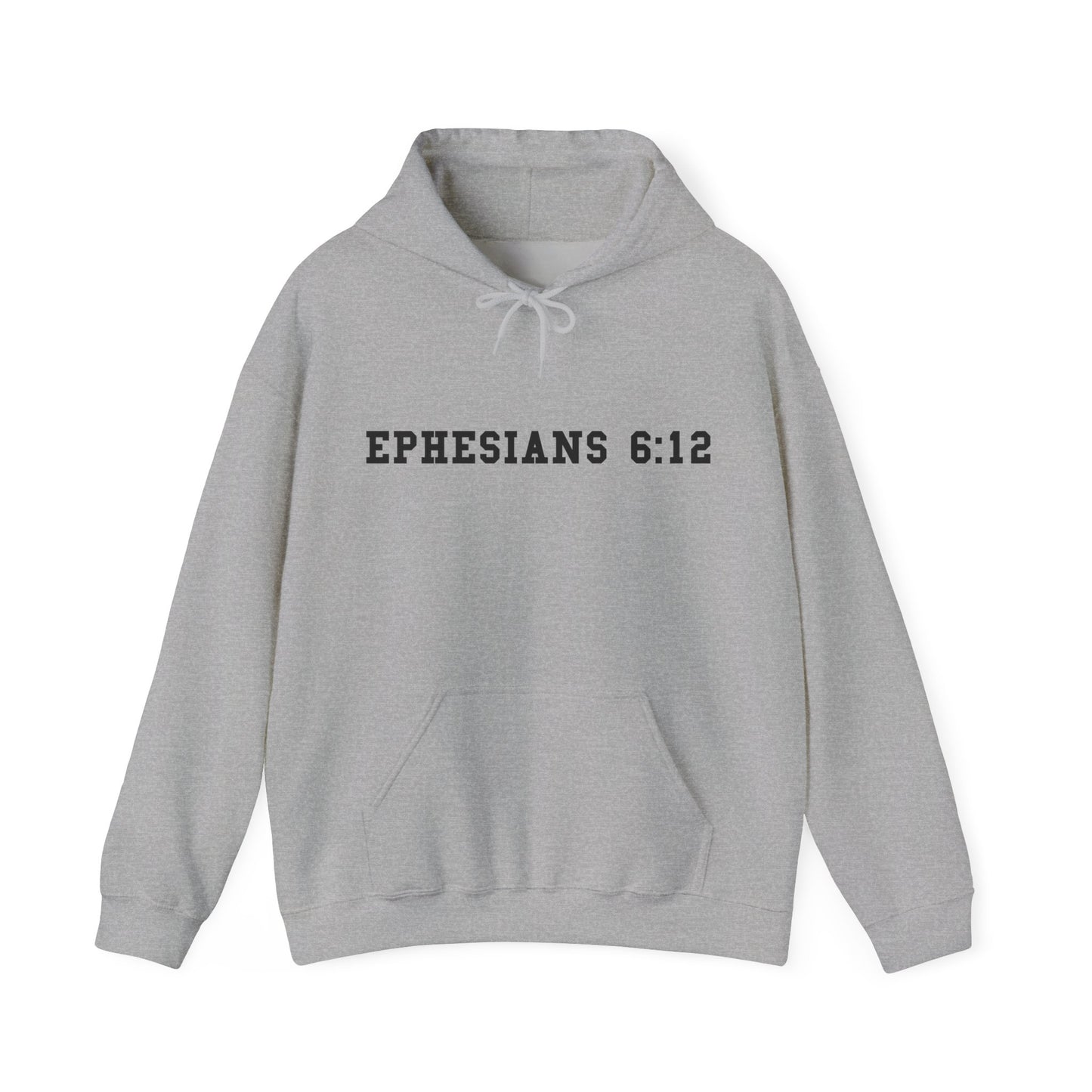 EPHESIANS 6:12 Hoodie (Adult)