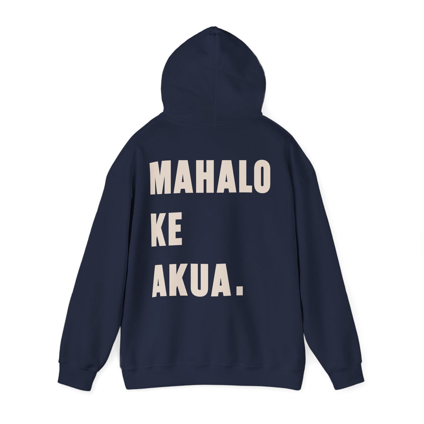 Mahalo Ke Akua - Hoodie (Adult)